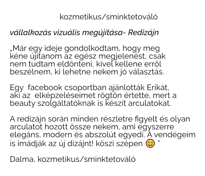 ügyfélvisszajelzés kozmetikus